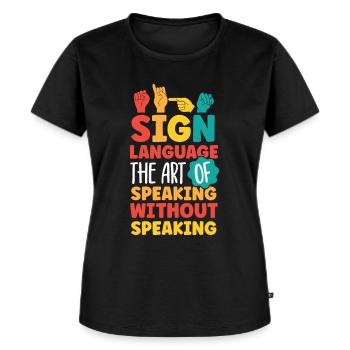 Asl-lehrer Amerikanische Zeichensprache - Frauen Premium Bio T-Shirt - Schwarz - Vorne - Selfina (174cm)