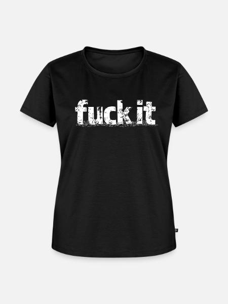 FUCK IT - Frauen Premium Bio T-Shirt - Schwarz