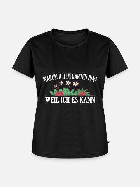 Gartenarbeit Gartenspruch Gärtner Geschenkidee - Frauen Premium Bio T-Shirt - Schwarz