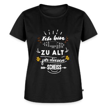 I'm too old for this shit - Women's Premium Organic T-shirt - black - Front - Selfina (174cm)