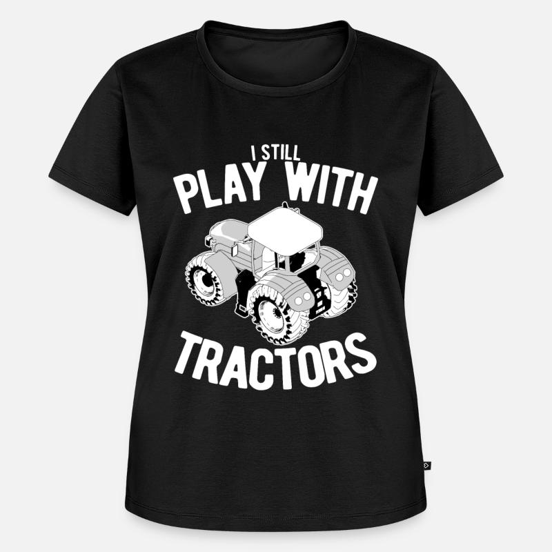 Ich spiele mit Traktoren - Traktor Geschenk Idee - Frauen Premium Bio T-Shirt - Schwarz