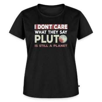 Pluto Is Still A Planet - Frauen Premium Bio T-Shirt - Schwarz - Vorne - Selfina (174cm)