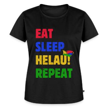Eat Sleep Helau Repeat - Karneval Spruch - Frauen Premium Bio T-Shirt - Schwarz - Vorne - Selfina (174cm)
