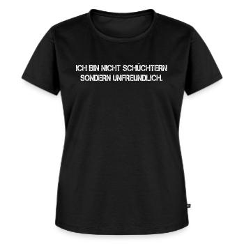 Nicht schüchtern, sondern unfreundlich Böse Spruch - Frauen Premium Bio T-Shirt - Schwarz - Vorne - Selfina (174cm)