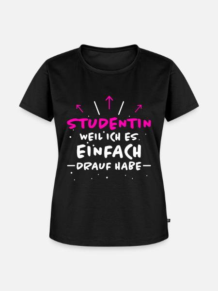 Studentin Spruch Universität Studentin Geschenk - Frauen Premium Bio T-Shirt - Schwarz