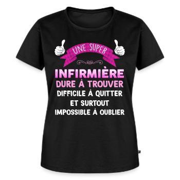 Super Infirmiere Cadeau Femme Métier Medecine - T-shirt Premium bio Femme - noir - Devant - Selfina (174cm)