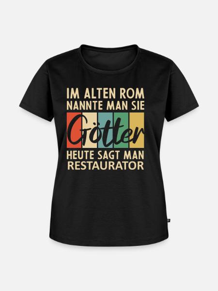 Lustige Restaurator Sprüche - Frauen Premium Bio T-Shirt - Schwarz