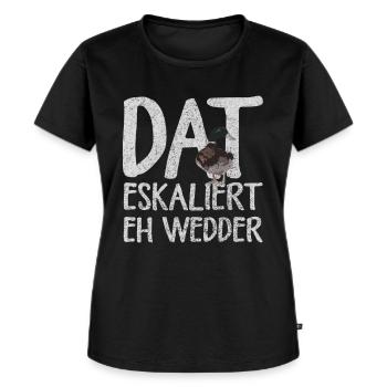 Ente Eskaliert Eh Wedder Plattdeutsch - Frauen Premium Bio T-Shirt - Schwarz - Vorne - Selfina (174cm)