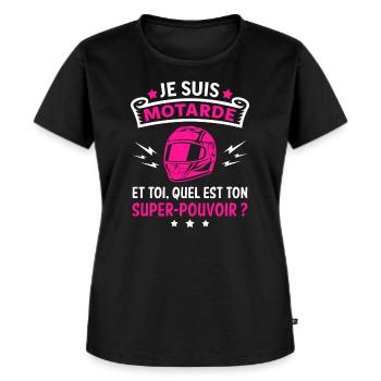 Super-pouvoir motarde, moto, cadeau motarde - T-shirt Premium bio Femme - noir - Devant - Selfina (174cm)
