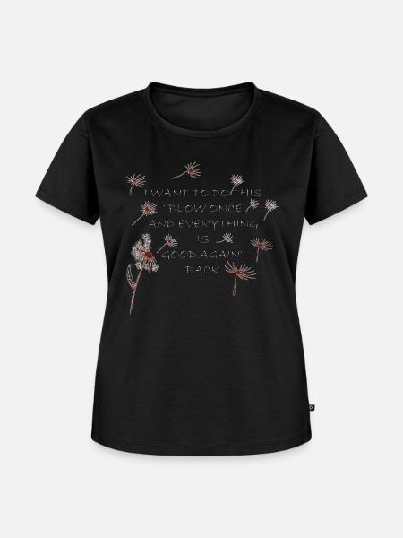 Pusteblumen Zitat - Frauen Premium Bio T-Shirt - Schwarz