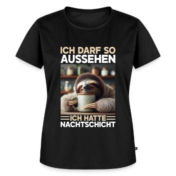 Ich Darf So Aussehen Ich Hatte Nachtschicht - Frauen Premium Bio T-Shirt - Schwarz - Vorne - Selfina (174cm)