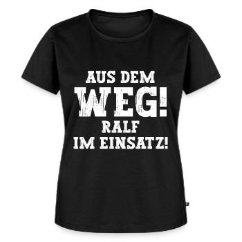 Ralf Lustiger Spruch Vorname Name Ralf - Frauen Premium Bio T-Shirt - Schwarz - Vorne - Selfina (174cm)