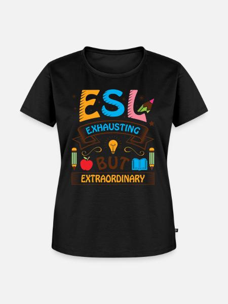 ESL-Lehrer ESL Unterricht - Frauen Premium Bio T-Shirt - 