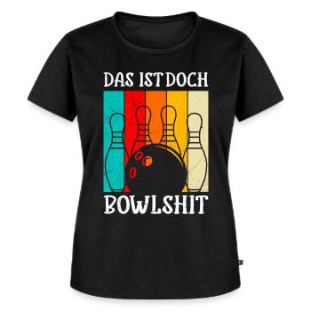Bowling Das ist doch Bowlshit lustiges Bowling - Frauen Premium Bio T-Shirt - Schwarz - Vorne - Selfina (174cm)