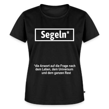 Segeln | Geschenk Segler | Geschenk Segeln lustig - Frauen Premium Bio T-Shirt - Schwarz - Vorne - Selfina (174cm)