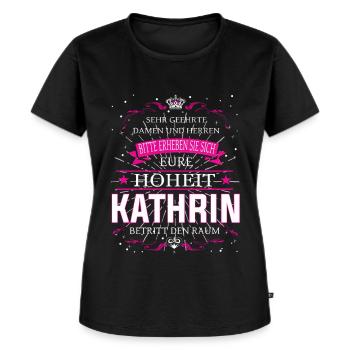 Eure Hoheit Kathrin betritt den Raum - Frauen Premium Bio T-Shirt - Schwarz - Vorne - Selfina (174cm)