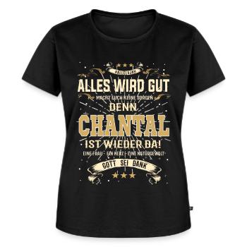 Tout ira bien parce que Chantal est là Tenue - T-shirt Premium bio Femme - noir - Devant - Selfina (174cm)