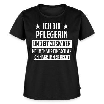 Pflegerin Pflege Lustiger Spruch Krank Geschenk - Frauen Premium Bio T-Shirt - Schwarz - Vorne - Selfina (174cm)