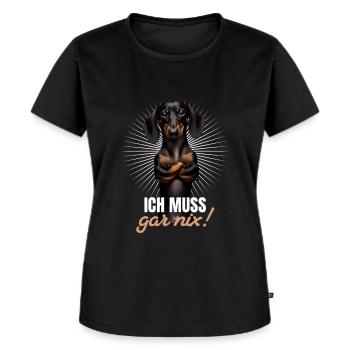 Ich muss gar nix - Dackel Teckel - Frauen Premium Bio T-Shirt - Schwarz - Vorne - Selfina (174cm)