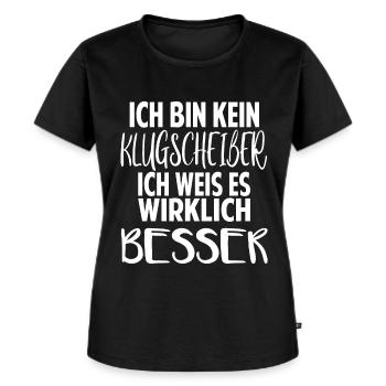 ich bin kein Klugscheißer ich weiß es wirklich - Frauen Premium Bio T-Shirt - Schwarz - Vorne - Selfina (174cm)