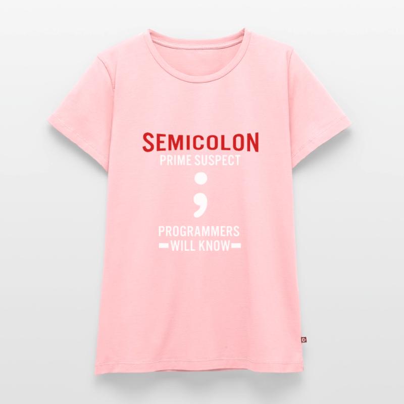 Coder Coding Point-virgule Programmeur Geek T-shirt Premium bio Femme