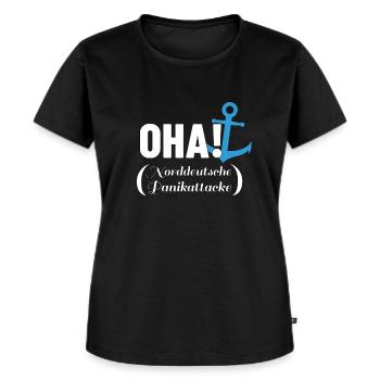 Oha Norddeutscher lustiger Spruch Panikattacke - Frauen Premium Bio T-Shirt - Schwarz - Vorne - Selfina (174cm)