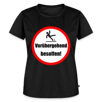 Party Saufen Spruch vorübergehend besoffen - Frauen Premium Bio T-Shirt - Schwarz - Vorne - Selfina (174cm)