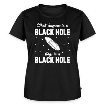 Lustiges Schwarzes Loch Spruch - Frauen Premium Bio T-Shirt - Schwarz - Vorne - Selfina (174cm)