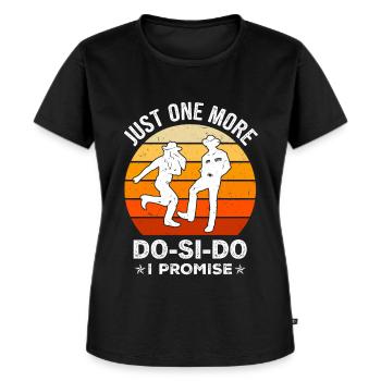 Witziger Square Dance Spruch - Frauen Premium Bio T-Shirt - Schwarz - Vorne - Selfina (174cm)