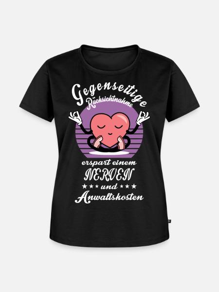 Gegenseitige Rücksichtnahme erspart einem Nerven - Frauen Premium Bio T-Shirt - Schwarz