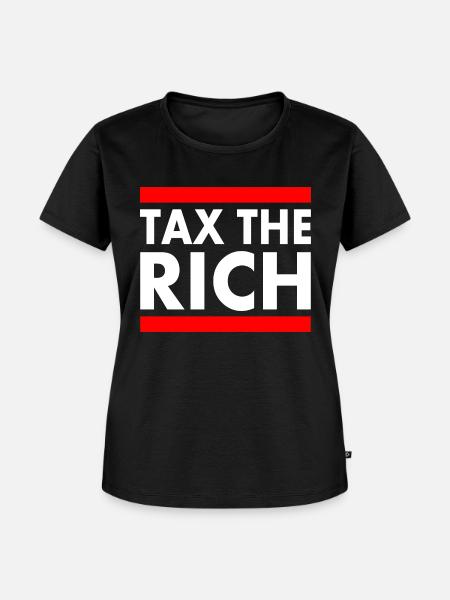 Tax the rich - Frauen Premium Bio T-Shirt - Schwarz