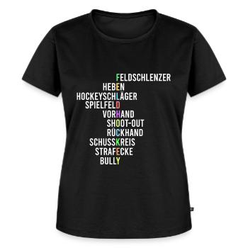 Feldhockey Hockey Spieler Spruch Geschenk - Frauen Premium Bio T-Shirt - Schwarz - Vorne - Selfina (174cm)