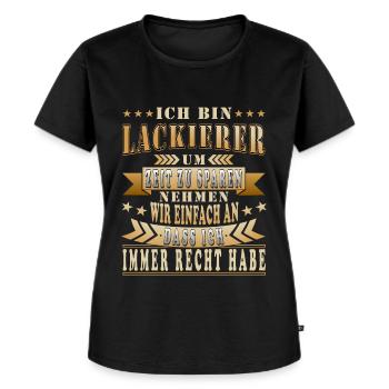 Lackierer Spruch lustig - Frauen Premium Bio T-Shirt - Schwarz - Vorne - Selfina (174cm)