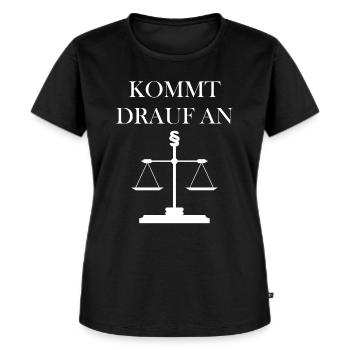 Kommt drauf an - Frauen Premium Bio T-Shirt - Schwarz - Vorne - Selfina (174cm)