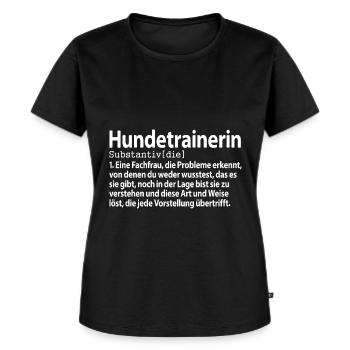 Hundetrainerin Definition Ausbildung Hunde - Frauen Premium Bio T-Shirt - Schwarz - Vorne - Selfina (174cm)