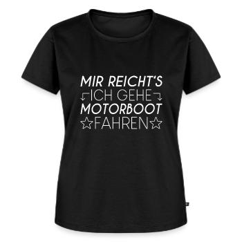 Motorboot Spruch - Frauen Premium Bio T-Shirt - Schwarz - Vorne - Selfina (174cm)