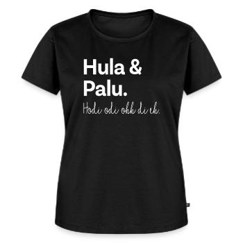 Lustiges Hula & Palu Songtext Schlager Geschenk - Frauen Premium Bio T-Shirt - Schwarz - Vorne - Selfina (174cm)