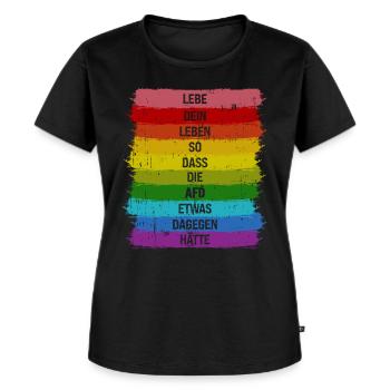 Lebe so dass die AFD was dagegen hätte Pride LGBT - Frauen Premium Bio T-Shirt - Schwarz - Vorne - Selfina (174cm)