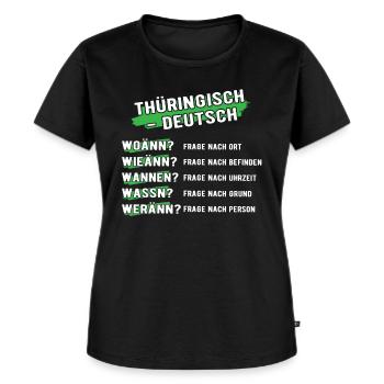 Thüringisch Deutsch Thüringen Sprache Übersetzen - Frauen Premium Bio T-Shirt - Schwarz - Vorne - Selfina (174cm)