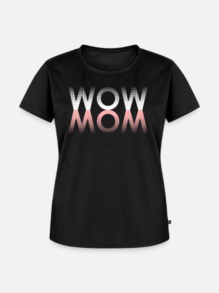 WOW MOM - Frauen Premium Bio T-Shirt - Schwarz