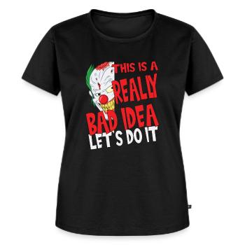 Ganz blöde Idee - Frauen Premium Bio T-Shirt - Schwarz - Vorne - Selfina (174cm)