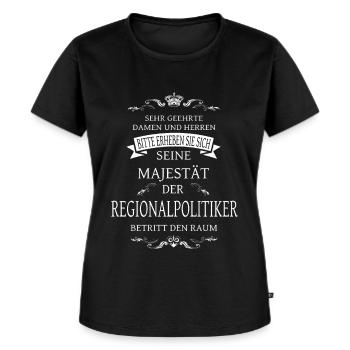 Seine Majestät der Regionalpolitiker - Frauen Premium Bio T-Shirt - Schwarz - Vorne - Selfina (174cm)