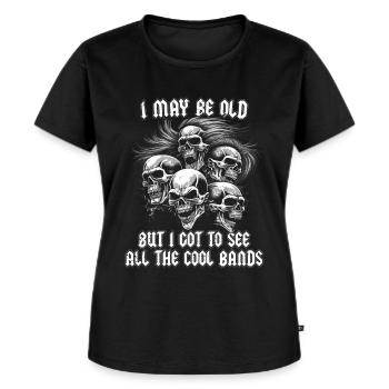 I Maybe Old but I got to see all the cool bands - Frauen Premium Bio T-Shirt - Schwarz - Vorne - Selfina (174cm)
