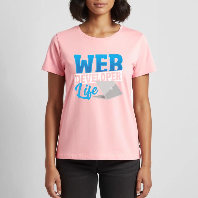 Web Developer Life Web Developer Programmer Women's Premium Organic T-shirt