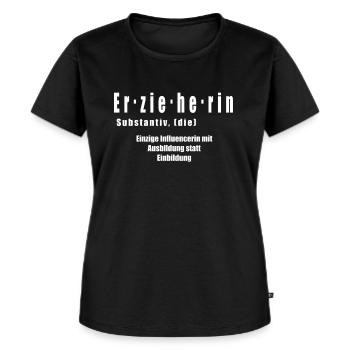 Erzieherin Ausbildung statt Einbildung Geschenk - Frauen Premium Bio T-Shirt - Schwarz - Vorne - Selfina (174cm)