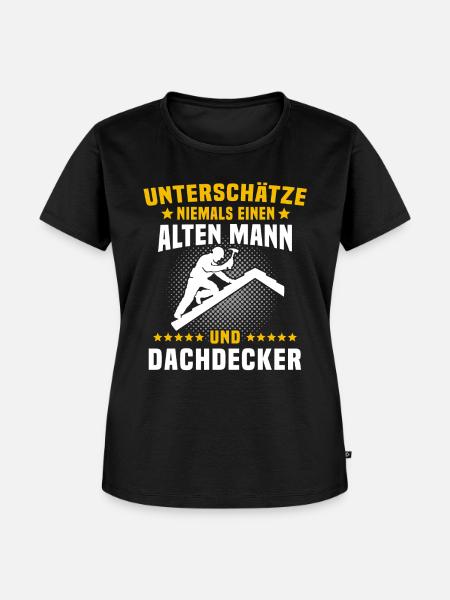 Dachdecker Sprüche Dachdecken - Frauen Premium Bio T-Shirt - Schwarz
