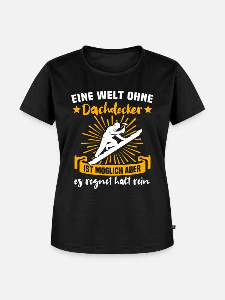 Dachdecker Dächer Decken Dachdecken - Frauen Premium Bio T-Shirt - Schwarz