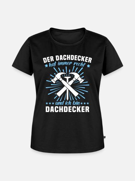 Dachdecker Sprüche Dachdecken - Frauen Premium Bio T-Shirt - Schwarz