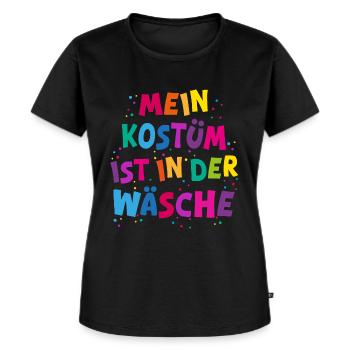 Karneval Fasching - Mein Kostüm ist in der Wäsche - Frauen Premium Bio T-Shirt - Schwarz - Vorne - Selfina (174cm)