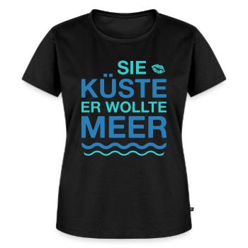 Sie Küste Er Wollte Meer Partner Geschenkidee - Frauen Premium Bio T-Shirt - Schwarz - Vorne - Selfina (174cm)